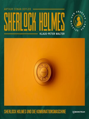cover image of Sherlock Holmes und die Kombinationsmaschine